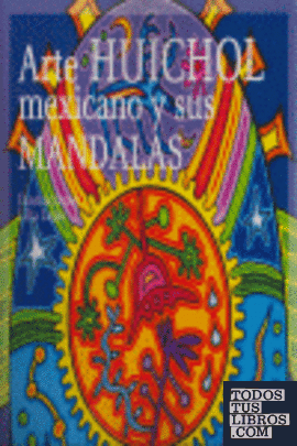 Arte huichol mexicano y sus mandalas