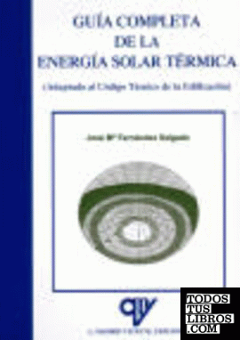 GUÍA COMPLETA DE LA ENERGÍA SOLAR TÉRMICA