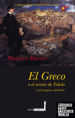 El Greco o el secreto de Toledo