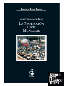 La Protección Civil Municipal