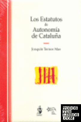 Los Estatutos de Autonomía de Cataluña
