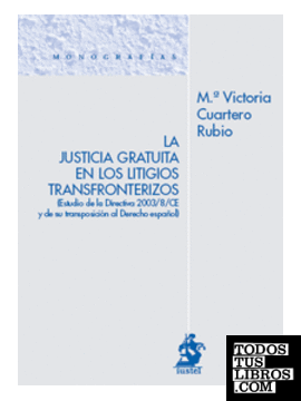 LA JUSTICIA GRATUITA EN LOS LITIGIOS TRANSFRONTERIZOS