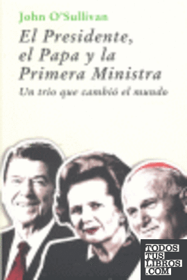 El Presidente, el Papa y la Primera Ministra