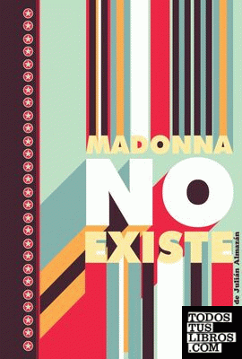 Madonna no existe