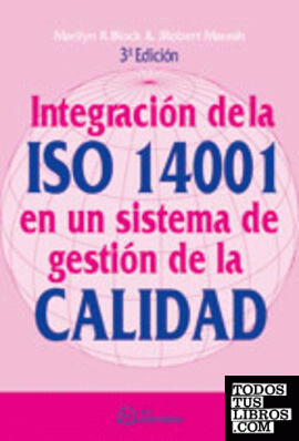 Integración de la ISO 14001 en un sistema de gestión de la calidad. 3ª edición