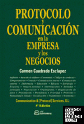 Protocolo y comunicación en la empresa y los negocios. 5ª edición
