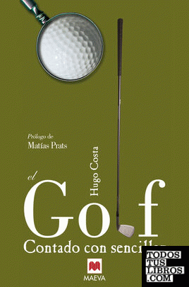 El Golf contado con sencillez