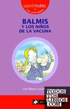 BALMIS y los niños de la vacuna