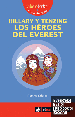 HILLARY y TENZING los héroes del Everest