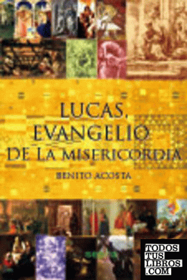 Lucas, Evangelio de la misericordia