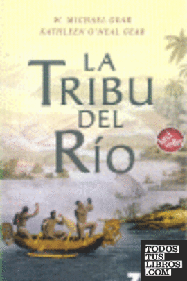 LA TRIBU DEL RIO