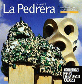La Pedrera-Casa Milá, una escultura arquitectónica