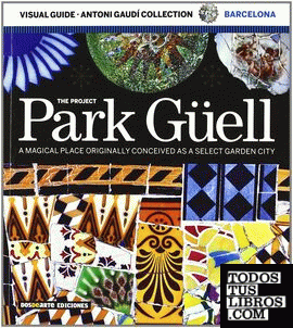 Visual guide to Park Güell