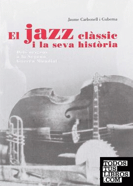 El jazz clàssic i la seva història