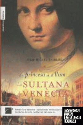 La princesa de la llum 2. La sultana de Venècia