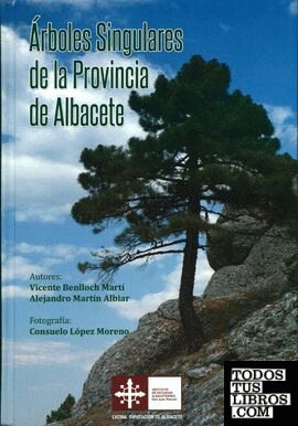 Árboles singulares de la provincia de Albacete