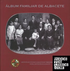 Álbum familiar de Albacete