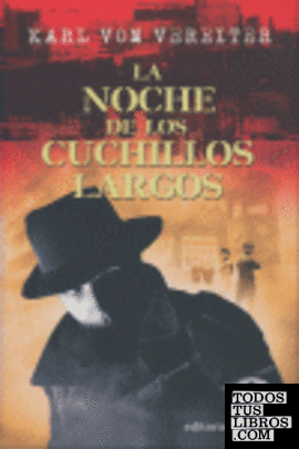 LA NOCHE DE LOS CUCHILLOZ LARGOS