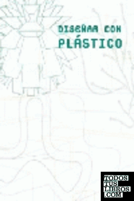 Diseñar con plástico