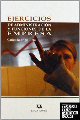 Ejercicios de administración y funciones de la empresa