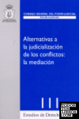 Alternativas a la judicialización de los conflictos