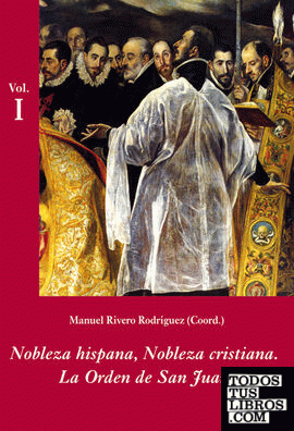 Nobleza hispana, Nobleza cristiana: La Orden de San Juan (Estuche 2 Vols.)