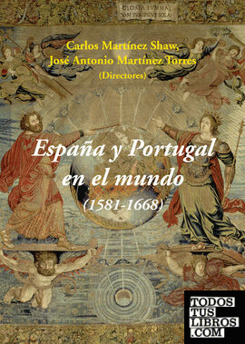 España y Portugal en el mundo (1581-1668)