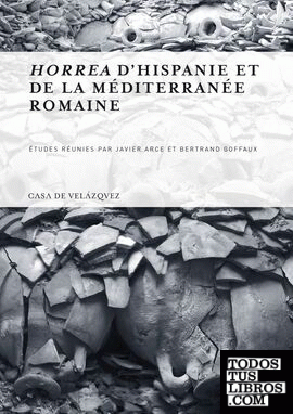 Horrea d'Hispanie et de la Méditerranée romaine