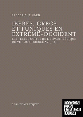 Ibères, Grecs et Puniques en Extrême-Occident