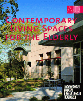 Contemporary living spaces for the elderly