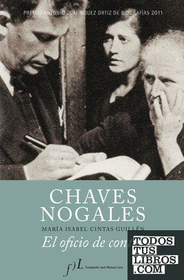 Chaves Nogales. El oficio de contar