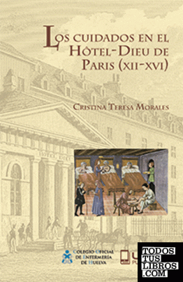Los cuidados en el Hotel-Dieu de París (XII-XVI)
