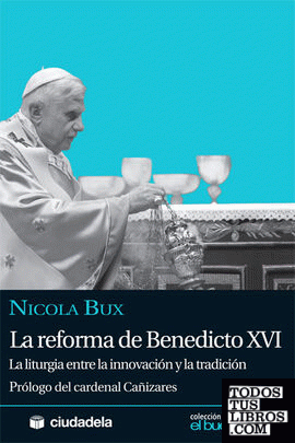 La reforma de Benedicto XVI
