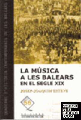 MUSICA A LES BALEARS EN EL SEGLE XIX, LA