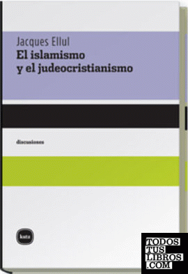 ISLAMISMO Y JUDEOCRISTIANISMO,EL