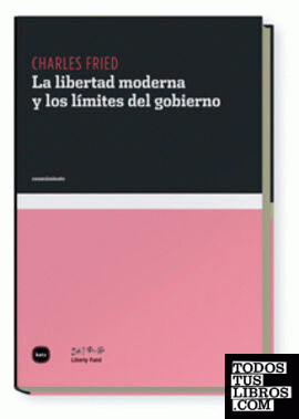 LIBERTAD MODERNA Y LOS LIMITES DEL GOBIERNO,LA