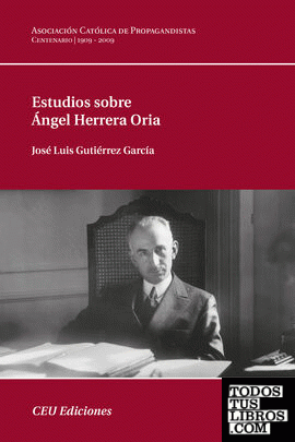 Estudios sobre Ángel Herrera Oria
