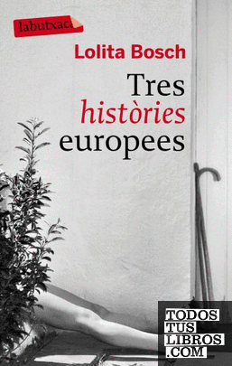 Tres històries europees