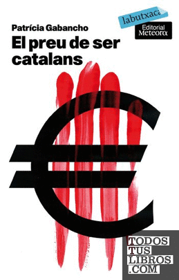El preu de ser catalans