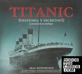 Titanic, Historia y secretos
