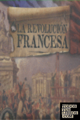 Revolución francesa, La