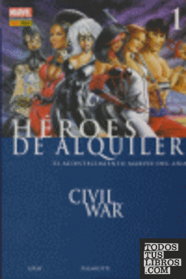 Civil War, Héroes de alquiler