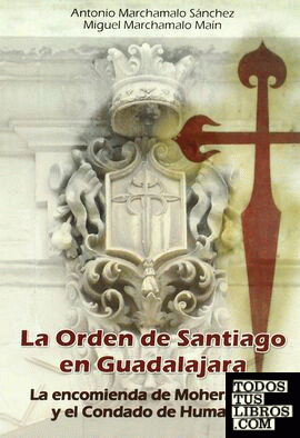 La Orden de Santiago en Guadalajara