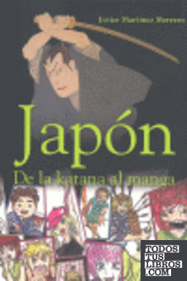 Japon de la katana al manga