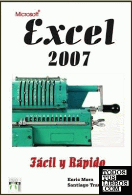 Excel 2007 Fácil y Rápido