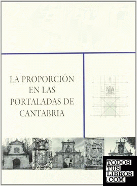 La proporción en las portaladas de Cantabria