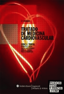 Tratado de medicina cardiovascular