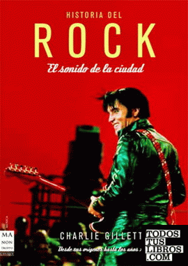 Historia del rock. El sonido de la ciudad