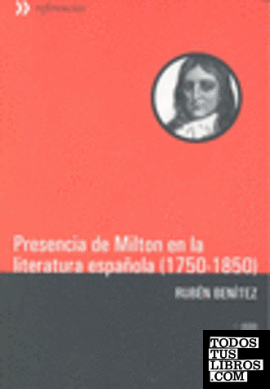 Presencia de Milton en la literatura española (1750-1850)