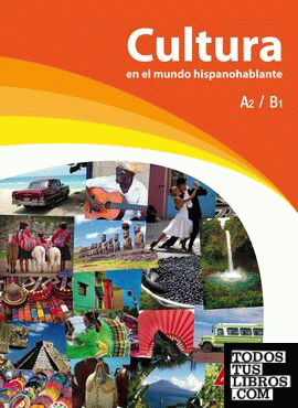 Cultura en el mundo hispanohablante (A2-B1)